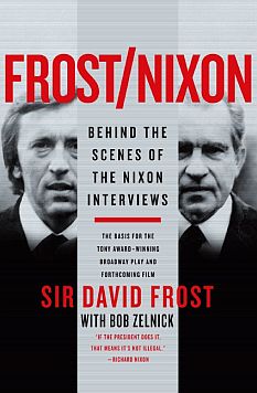 2007 updated edition of David Frost’s 1978 book, ‘I Gave Them a Sword,’ that includes additional Frost narrative on the making of the stage play. Click for book.