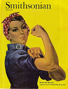 March 1994 issue of Smithsonian magazine features a story on Rosie the Riveter 'the WWII poster icon.' Click for Rosie items at Amazon.