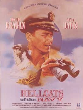 Ronald Reagan and Nancy Davis star in 1957's ‘Hellcats of the Navy,’ by Columbia Pictures.
