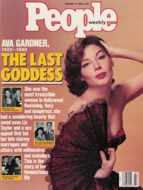 People magazine’s February 1990 cover-story tribute to Ava Gardner, with cover note that read in part: ‘She was the most irresistible woman in Hollywood. Ravishing, fiery and dangerous, she had a smoldering beauty that awed even Liz Taylor...’ Click for copy.