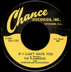 Sample recording from Flamingos’ earlier years with Chance Records, 1953. Click for digital.