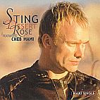 Sting shown on the CD cover of his 'Desert Rose' maxi single, which includes a duet with Algerian raï singer Cheb Mami.
