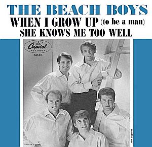 One of the record sleeve versions for the 1964 Beach Boy’s single, “When I Grow Up (To Be a Man)” with “She Knows Me Too Well” on B-side. Click for remastered 'When I Grow Up'.