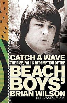 Book cover photo of Brian Wilson featured in Peter Ames Carlin’s 2006 book, “Catch A Wave.” Book cover photo of Brian Wilson featured in Peter Ames Carlin’s 2006 book, “Catch A Wave.” Click for book.