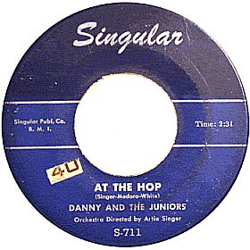 The first recording of “At The Hop” in 1957 was on the Singular Records label of Philadelphia. Click for vinyl.