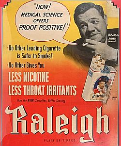Babe Ruth in 1945 ad for Raleigh cigarettes.
