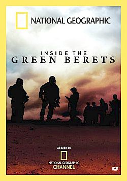 Cover for National Geographic DVD film of 2007, “Inside the Green Berets.” Click for DVD.