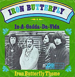 Record sleeve for single version of Iron Butterfly’s “In-A-Gadda-Da-Vida.” Click for digital version.