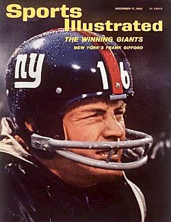 September 1962: Frank Gifford, NY Giants, featured on the cover of Sports Illustrated. Click for copy.