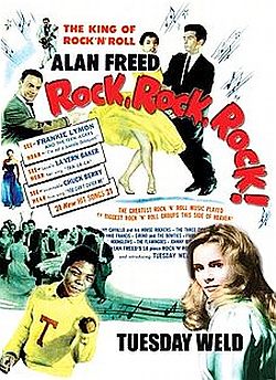 1957 film poster for “Rock, Rock, Rock!,” billing Alan Freed & Tuesday Weld. Click for DVD.