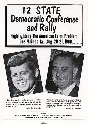 Aug 20, 1960: Cover for major farm conference in Des Moines, IA, with JFK& LBJ attending.  JFK pledges Democratic action to raise farm income to “full parity” and “preserve family farming as a way of life.”
