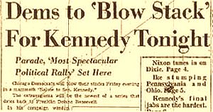 Nov 4, 1960: Headline from ‘Chicago Daily News’ touting big Mayor Daley-backed torchlight parade and stadium rally for JFK that would draw 1.5 million.