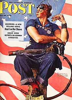“Rosie the Riveter,” shown here in a Norman Rockwell ‘Saturday Evening Post’ cover of 1943, has become a popular “we-can-do-it” story. Click for story.