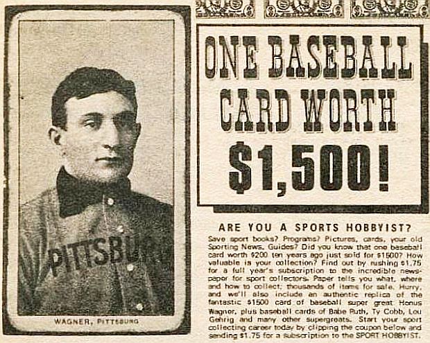 Portion of a full-page 1975 magazine ad featuring the 1909 Honus Wagner card in a solicitation to subscribe to ‘The Sport Hobbyist’ magazine, so readers wouldn’t miss out on deals like the Wagner card that had sold, at that time, for $1,500.