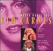 1996 CD of Kim Carnes song, 'Bette Davis Eyes'.