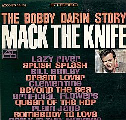 Bobby Darin's "Mack The Knife" song featured on the cover of a later "stereo" album collection.