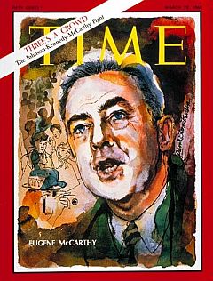 March 22, 1968 edition of Time magazine, reporting on McCarthy’s surprising showing in New Hampshire & the emerging Democratic fight.
