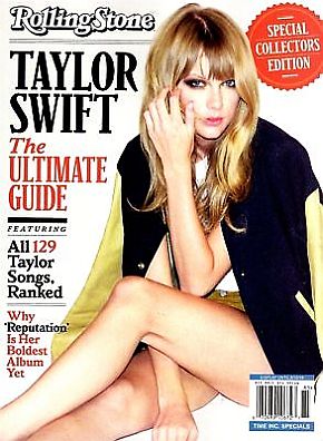 Rolling Stone magazine's "Taylor Swift: The Ultimate Guide," including all 129 of her songs ranked; 98pp., May 2018. Click for copy.