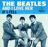 Beatles’ single, ‘And I Love Her’/ ‘If I Fell’ released July 20th, 1964.