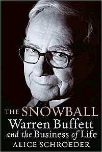 Alice Schroeder's 2008 book on Buffett, "The Snowball." Click for book.