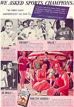 Ellsworth Vines also appeared in this 1935 Camel cigarette ad (upper lefthand corner), which featured a range of athletes all endorsing the cigarette.