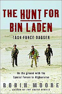 Robin Moore’s 2003 book, “The Hunt For Bin Laden.” Click for book.