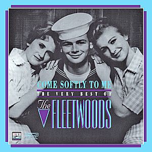 A Capitol Records CD featuring ‘the very best of’ the Fleetwoods, issued in 1993, decades after their big 1959 hit, ‘Come Softly To Me.’ 