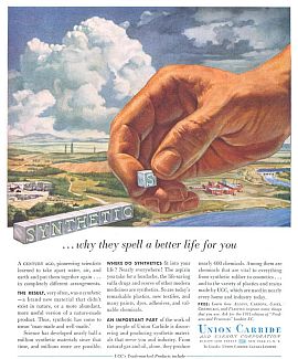 1955: "Synthetics...why they spell a better life for you." - Union Carbide.