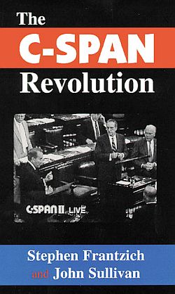 1996: One of the first books exploring C-SPAN’s creation and impact is published, “The C-SPAN Revolution,” by Stephen Frantzich and John Sullivan. Click for book at Amazon.