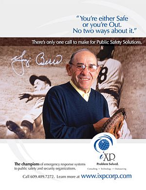2010: Yogi Berra, a trusted sports legend, called upon to help to sell public safety & security services for the iXP Corporation. 