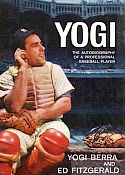 Yogi Berra’s 1961 autobiography with Ed Fitzgerald, former editor, Sport magazine.