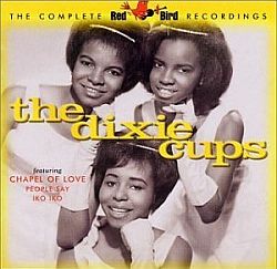 The Dixie Cups’ “Chapel of Love” was a No. 1 hit for 4 weeks, June 1965. Click for CD.