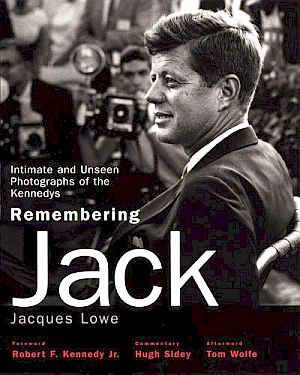 2003 book, “Remembering Jack,” featuring some 600 photos of JFK and the Kennedy family by the late photographer, Jacques Lowe. Click for copy.