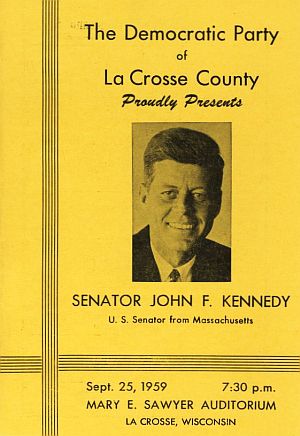 September 25, 1959: Cover of Dinner Program for the Democratic Party of La Crosse County, Wisconsin, featuring guest speaker, U.S. Senator John F. Kennedy.