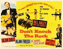 Alan Freed’s name appears on 1956 film poster for “Don’t Knock The Rock” with Bill Haley.