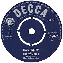 Decca-issued 45 rpm for Zombies’ 1965 hit, “Tell Her No”-- rose to No. 6 in the U.S. Click for digital.