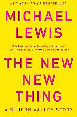 1999: W. W. Norton published Michael Lewis’s 6th book, “The New New Thing.” Click for copy.
