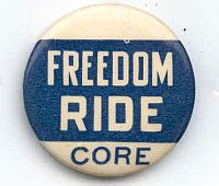 Freedom Ride button issued by the Congress of Racial Equality (CORE).