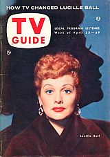 The April 23rd 1954 issue of TV Guide featured the cover story, “How TV Changed Lucille Ball”. Week of April 23rd, 1954.