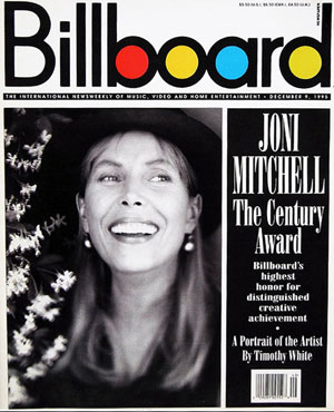 Joni Mitchell on the cover of 'Billboard' magazine for receiving the Billboard Century Award award, its "highest honor for distinctive creative achievement."