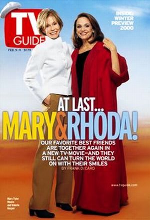 Feb 2000: TV Guide cover story on “Mary & Rhoda” TV film featuring famous characters from the 1970s “Mary Tyler Moore Show.”