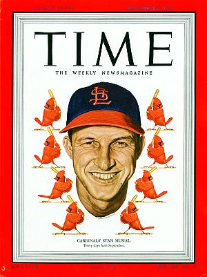 Sept 5, 1949: Time cover illustration of Stan Musial by artist Ernest Hamlin Baker, with cover caption, “Thirty Days Hath September,”referring to the show-down pennant race at the time between the St. Louis Cardinals and the Brooklyn Dodgers, and Musial being a key player in that race.