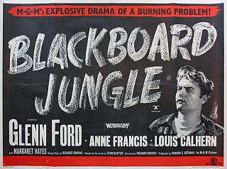 1955: Sample of ad promoting film, “Blackboard Jungle.”