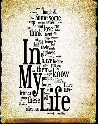Artistic word cloud illustration for Beatles 1965 song, “In My Life.” Source: Robert Hogan and No. 9 Images Photography.