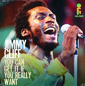 Jimmy Cliff on cover of later released CD of "You Can Get It If You Really Want." Click for single.