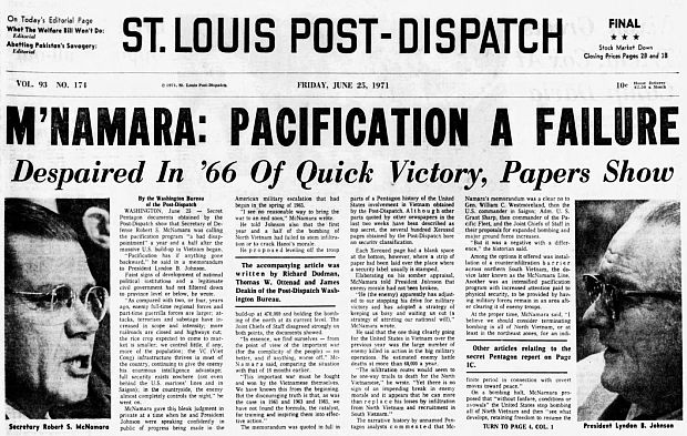 June 25, 1971: St. Louis Post-Dispatch publishes revealing front-page story from the secret Pentagon Vietnam history, running the headlines: ‘M’Namara: Pacification A Failure; Despaired In ‘66 Of Quick Victory, Papers Show,” with front-page photos of Defense Secretary Robert McNamara and President Lyndon Johnson.