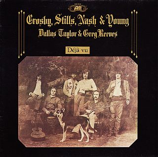 CSN&Y's "Déjà Vu" album of 1970, featuring old tintype style photo, and including musicians Dallas Taylor and Greg Reeves.