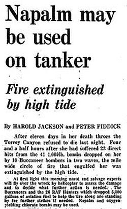 The Guardian newspaper of March 29, 1967 notes possible napalm use on the spill.